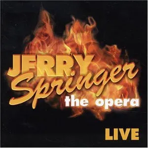 Jerry Springer the opera : live
